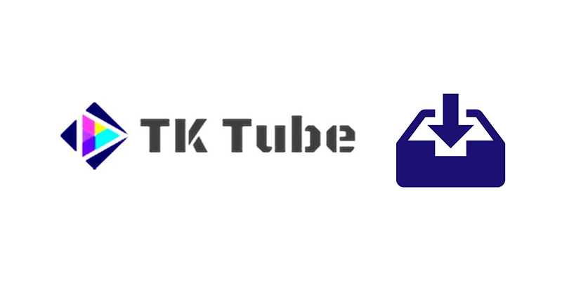 TK-Tube下載